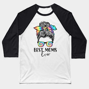 Best Moms Ever Tie Dye Messy Bun Bandana Mother's Day Baseball T-Shirt